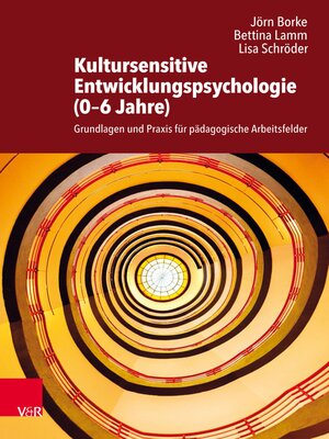 cover image of Kultursensitive Entwicklungspsychologie (0–6 Jahre)